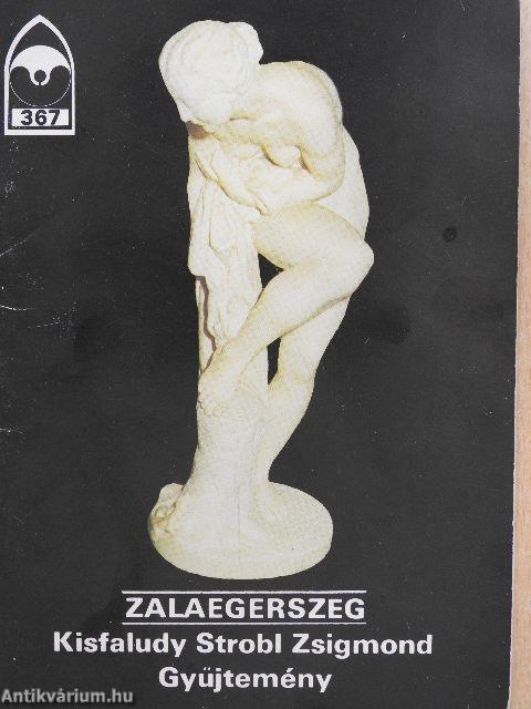 Zalaegerszeg - Kisfaludy Strobl Zsigmond Gyűjtemény