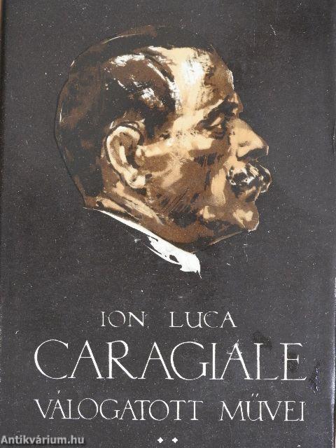 Ion Luca Caragiale válogatott művei II.