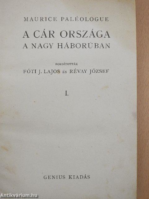 A cár országa a nagy háborúban I-III.