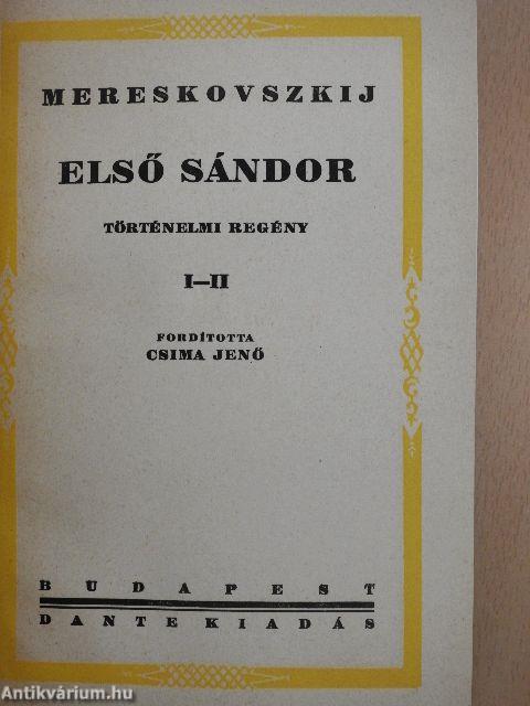 Első Sándor I-II.