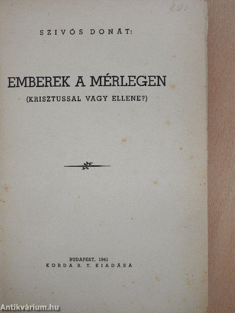 Emberek a mérlegen