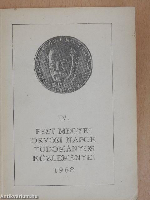 IV. Pest megyei orvosi napok tudományos közleményei