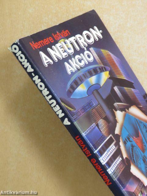 A Neutron-akció