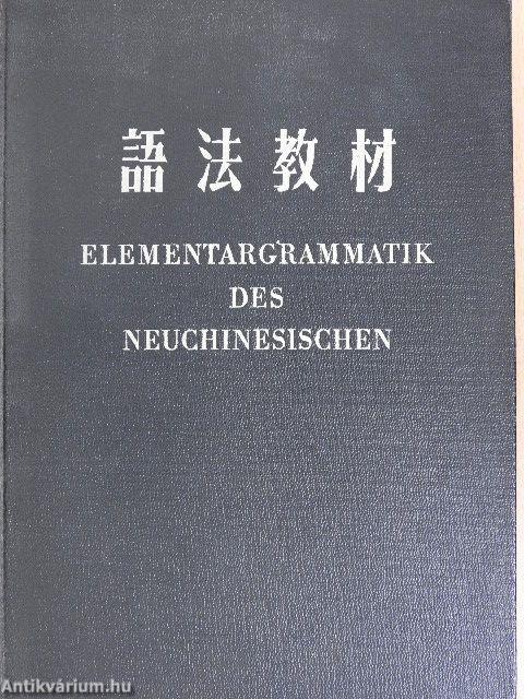 Elementargrammatik des Neuchinesischen