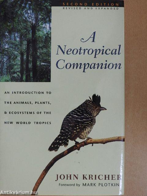 A Neotropical Companion