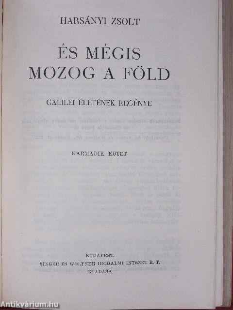 És mégis mozog a föld I-III.