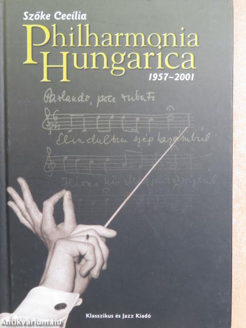 Philharmonia Hungarica 1957-2001