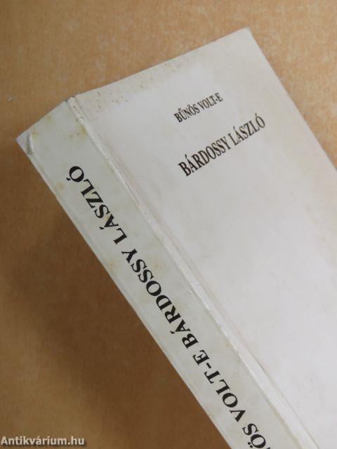 Bűnös volt-e Bárdossy László