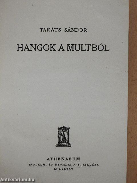 Hangok a multból
