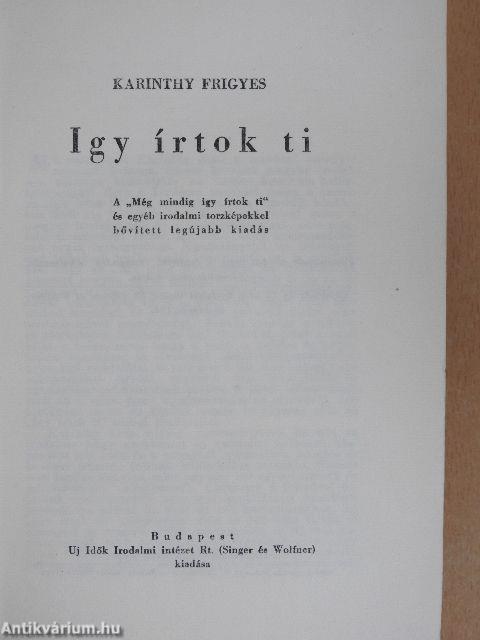 Igy írtok ti