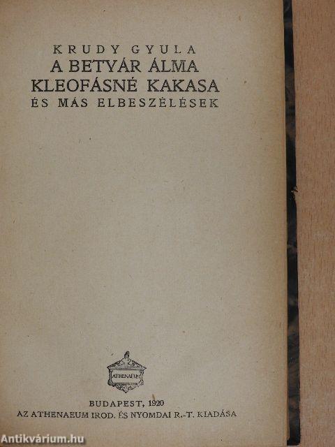 A betyár álma/Kleofásné kakasa