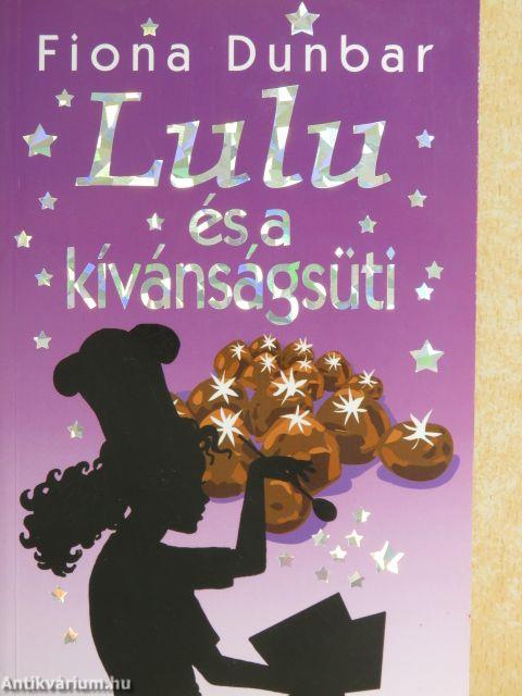 Lulu és a kívánságsüti