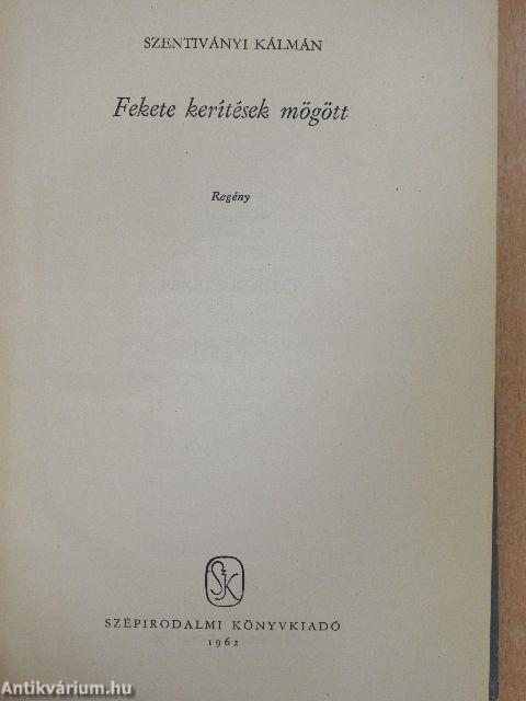 Fekete kerítések mögött