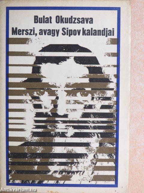 Merszi, avagy Sipov kalandjai