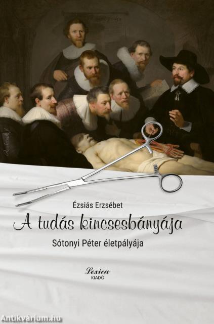 A tudás kincsesbányája - Sótonyi Péter életpályája