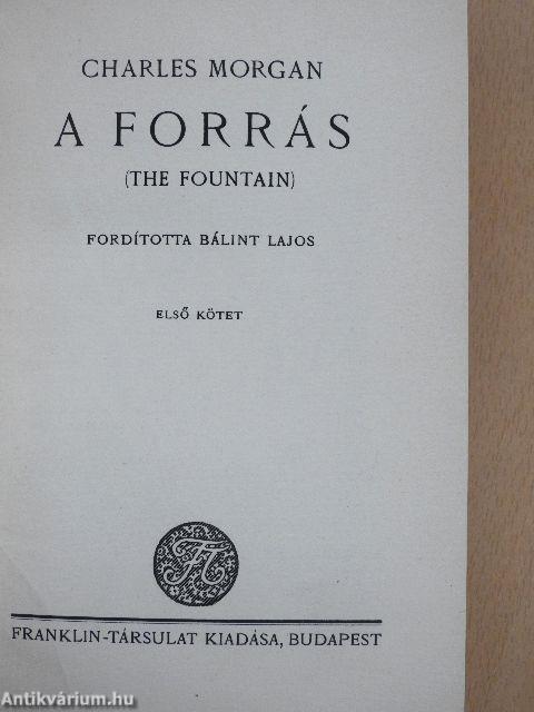 A forrás I-II.