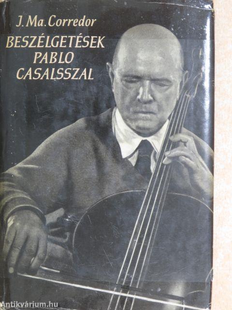 Beszélgetések Pablo Casalsszal