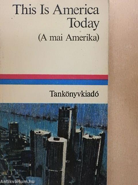 This is America Today