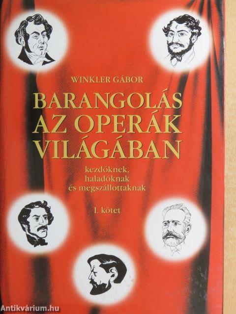 Barangolás az operák világában I-IV.