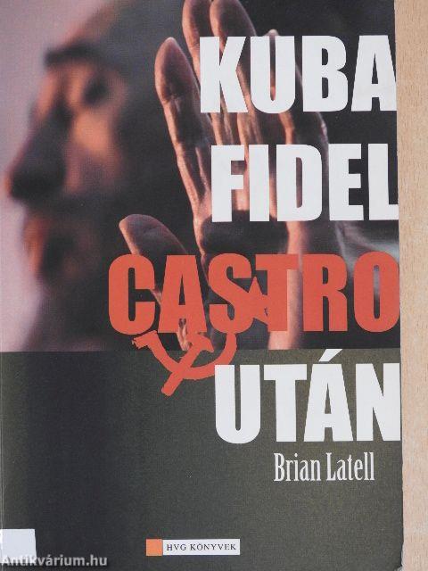 Kuba Fidel Castro után