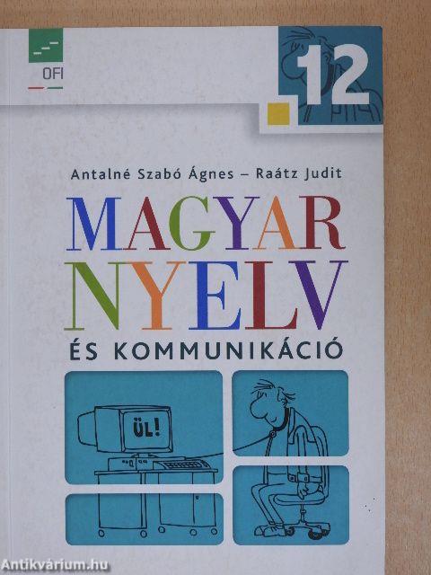 Magyar nyelv és kommunikáció 12.