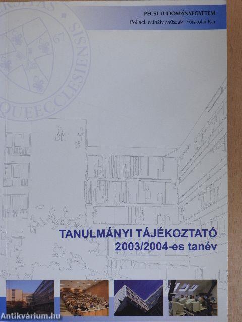 Tanulmányi tájékoztató 2003/2004-es tanév