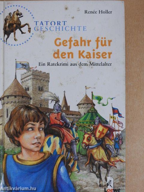 Gefahr für den Kaiser