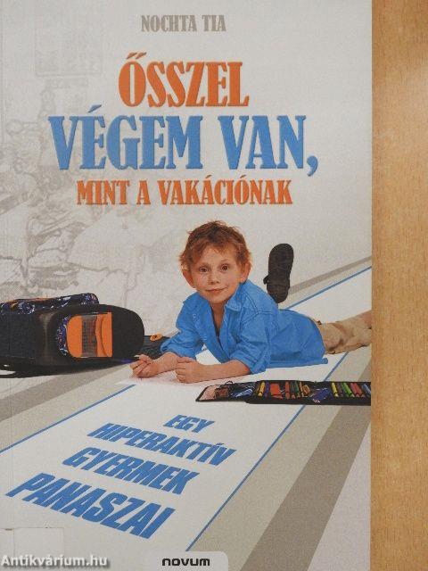 Ősszel végem van, mint a vakációnak