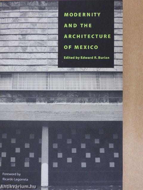 Modernity and the Architecture of Mexico