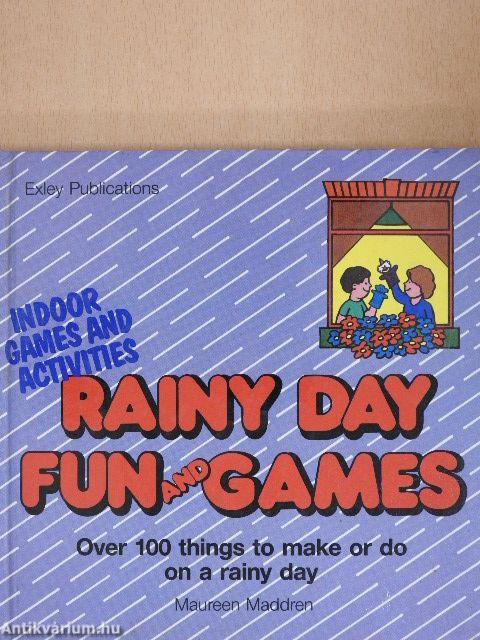 Rainy day fun and games