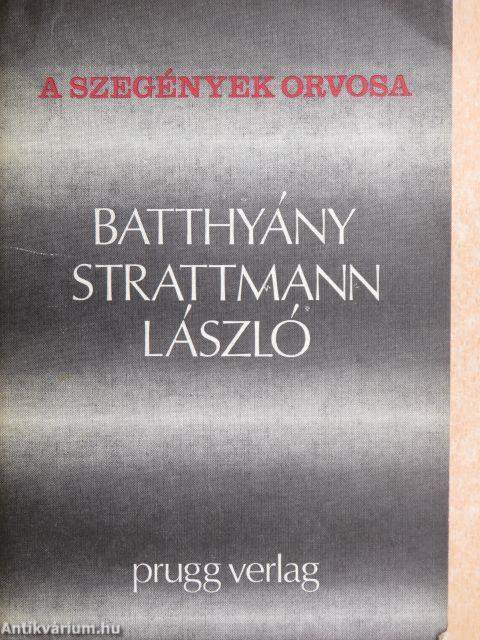 A szegények orvosa: Batthyány-Strattmann László