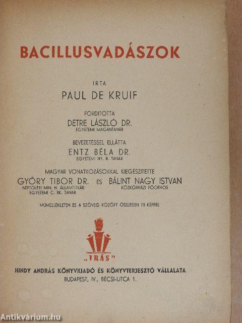 Bacillusvadászok I-II.