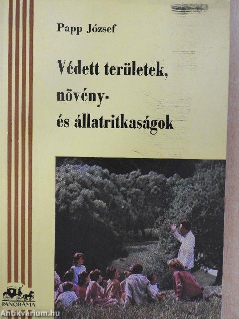 Védett területek, növény- és állatritkaságok