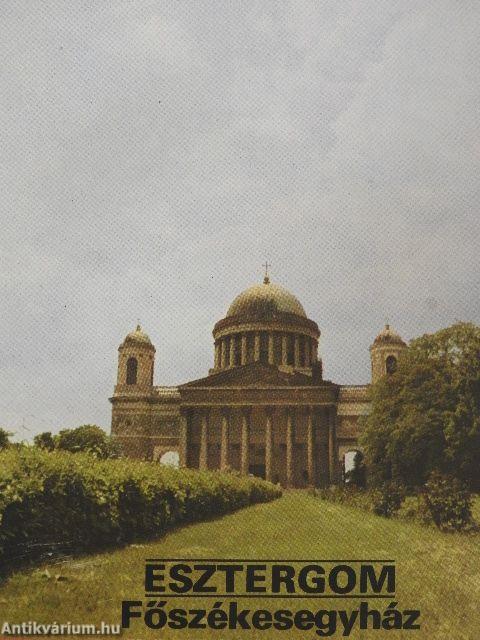 Esztergom - Főszékesegyház