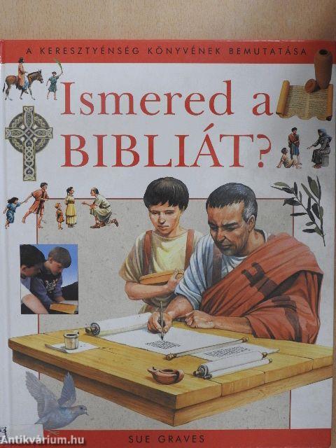 Ismered a Bibliát?