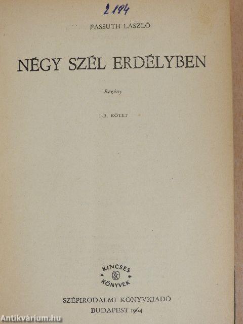 Négy szél Erdélyben I-II.