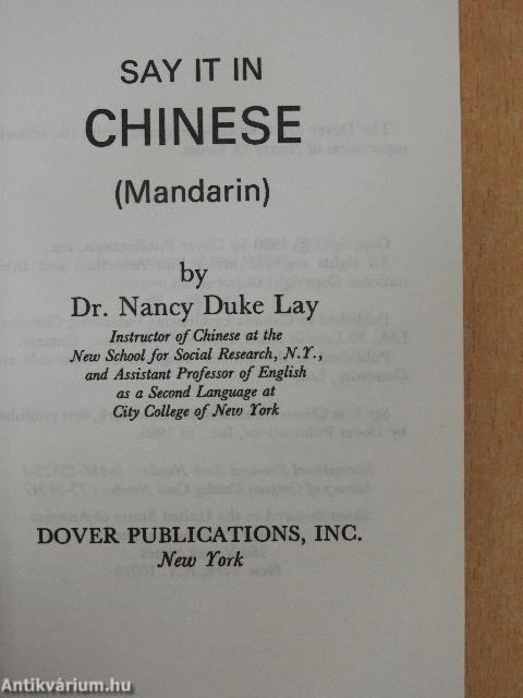 Say it in Chinese (Mandarin)