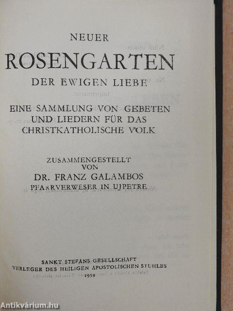Neuer Rosengarten der Ewigen Liebe