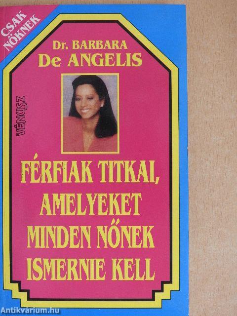 Férfiak titkai, amelyeket minden nőnek ismernie kell