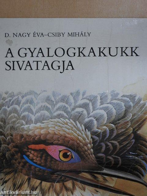 A gyalogkakukk sivatagja