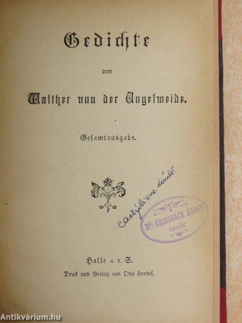 Gedichte von Walther von der Vogelweide (gótbetűs)(Dr. Castiglione László könyvtárából)