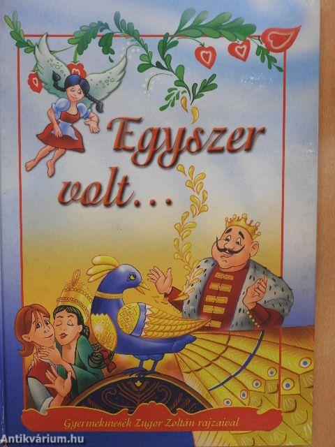 Egyszer volt...