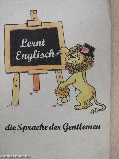 Ein amüsanter Sprachführer für Gentlemen und solche, die es werden wollen!