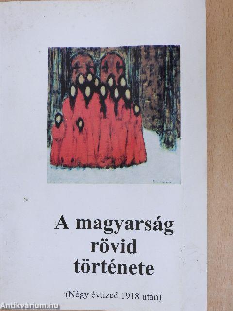 A magyarság rövid története