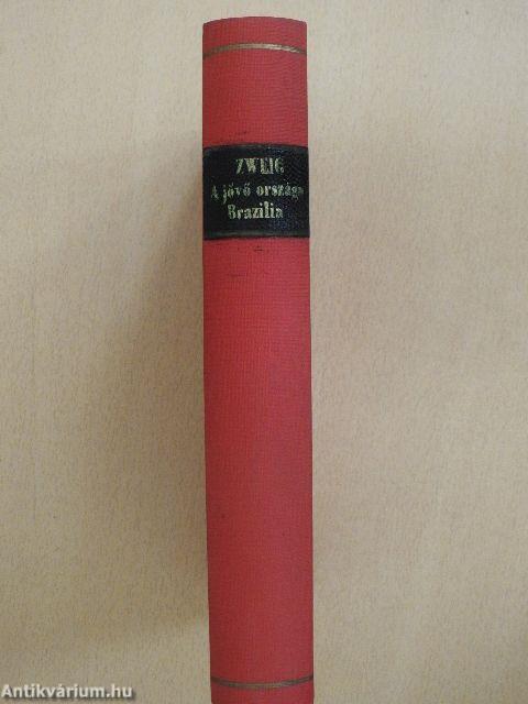 A jövő országa Brazília