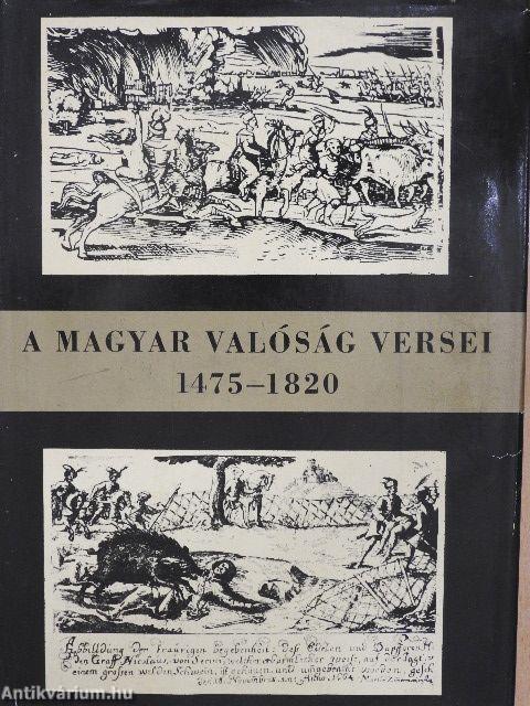 A Magyar Valóság Versei 1475-1820