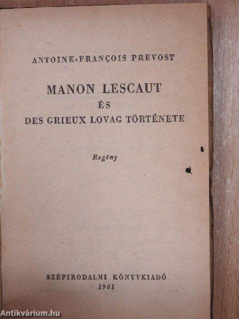 Manon Lescaut és Des Grieux lovag története