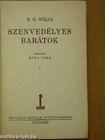 Szenvedélyes barátok I-II.