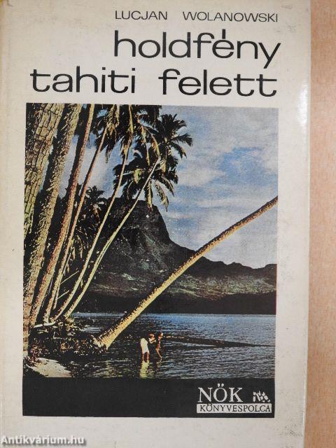 Holdfény Tahiti felett