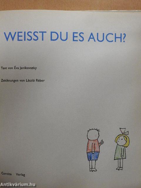 Weisst du es auch?